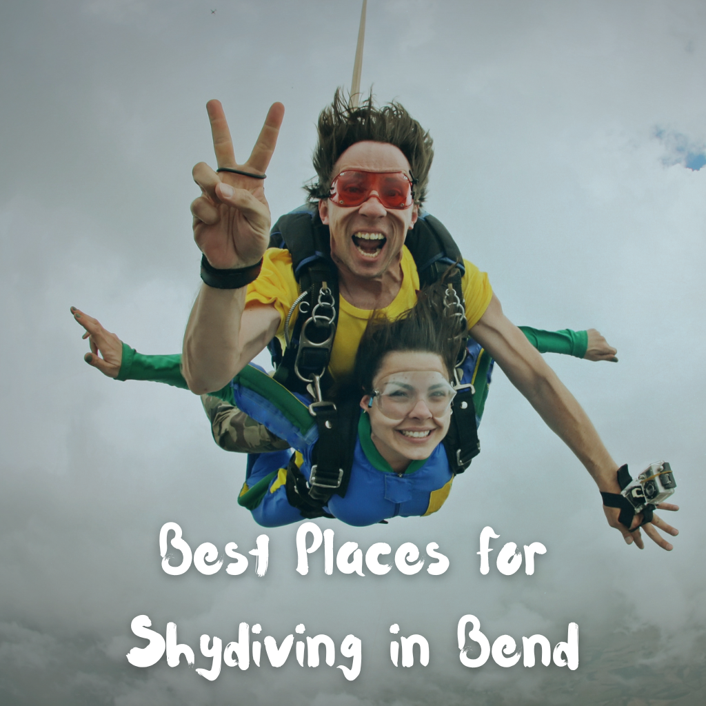 Best Places for Skydiving in Bend